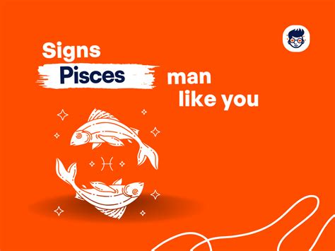 signs a pisces guy likes you|More.